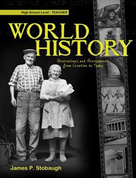 Paperback World History, High School Level: Observations and Assessments from Creation to Today Book