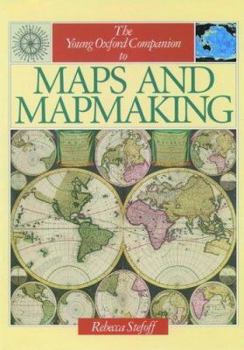 Hardcover The Young Oxford Companion to Maps and Mapmaking Book