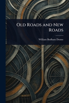 Old Roads and New Roads