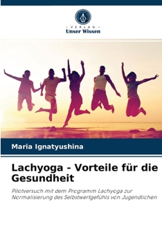 Paperback Lachyoga - Vorteile für die Gesundheit [German] Book