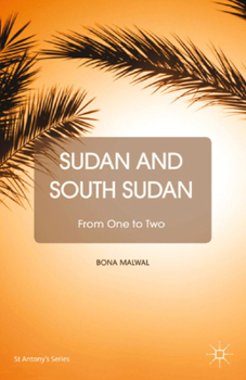 Paperback Sudan and South Sudan: From One to Two Book