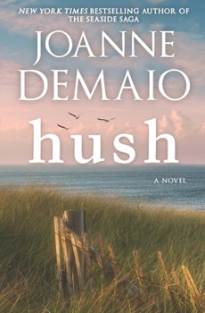 Hush (The Seaside Saga) - Book #25 of the Seaside Saga