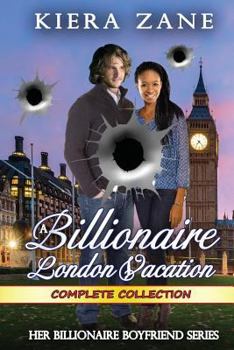 Paperback A Billionaire London Vacation Complete Collection Book