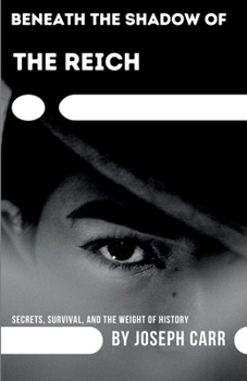 Paperback Beneath the Shadow of the Reich Book