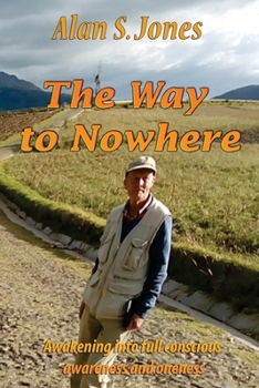 Paperback The Way to Nowhere: A Singular Life Book