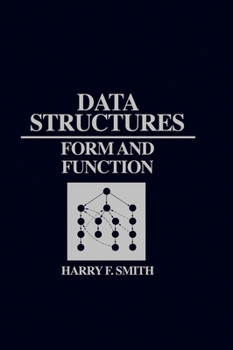 Hardcover Data Structures: Form and Function Book