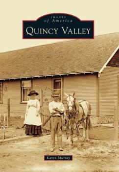 Quincy Valley (Images of America: Washington) - Book  of the Images of America: Washington