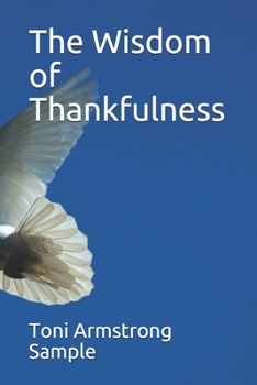 Paperback The Wisdom of Thankfulness Book