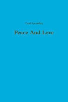 Paperback Peace And Love Book