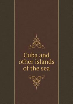 Paperback Cuba and other islands of the sea Book