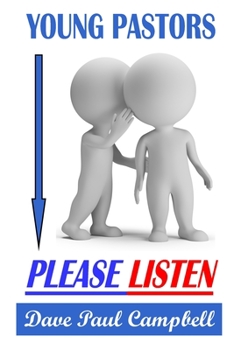 Paperback Young Pastors Please Listen Book