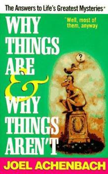 Why Things Are & Why Things Aren't - Book  of the Why Things Are