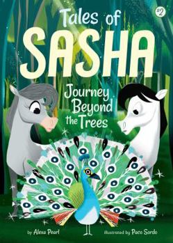 Paperback Tales of Sasha 2: Journey Beyond the Trees Book