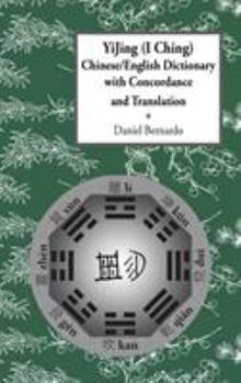 Hardcover Yijing (I Ching) Chinese/English Dictionary with Concordance and Translation Book