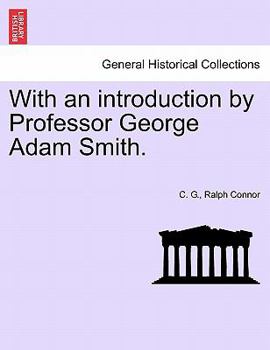 Paperback With an Introduction by Professor George Adam Smith. Book