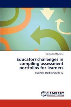 Paperback Educators'challenges in compiling assessment portfolios for learners Book