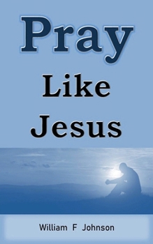 Paperback Pray Like Jesus Book