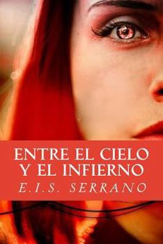 Paperback Entre el Cielo y el Infierno [Spanish] Book