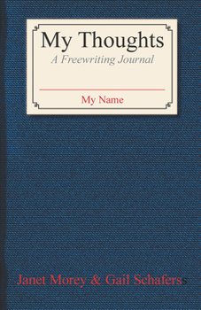 Paperback My Thoughts: A Freewriting Journal Book