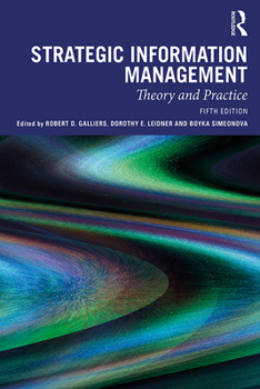 Paperback Strategic Information Management: Theory and Practice Book