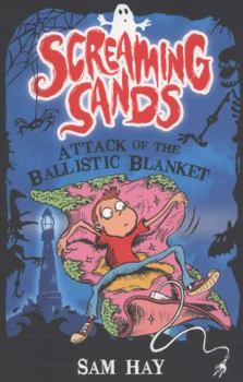 Paperback Attack of the Ballistic Blanket (Screaming Sands) Book