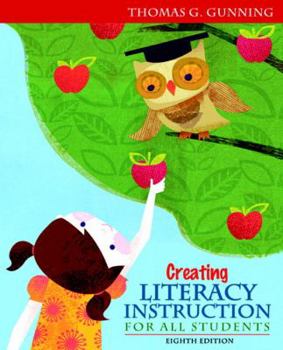 Hardcover Creating Literacy Instruction for All Students Book