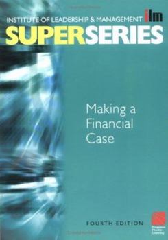 Making a Financial Case Super Series