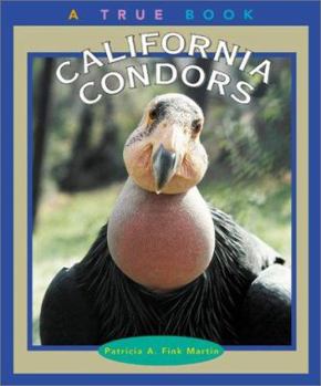 California Condors (True Books) - Book  of the A True Book