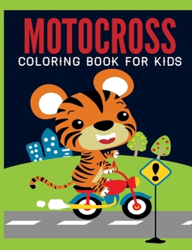 Motocross Coloring Book For Kids: Motocross Madness Gray scale Coloring Book for Kids : 30 coloring pages of motocross, motorcycles, dirt bikes, racing, motocross stunts and more