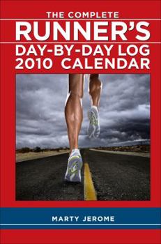 Spiral-bound The Complete Runner's Day-By-Day Log: 2010 Desk Calendar Book