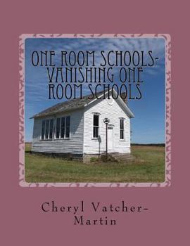 Paperback One Room Schools- Vanishing One Room Schools Book