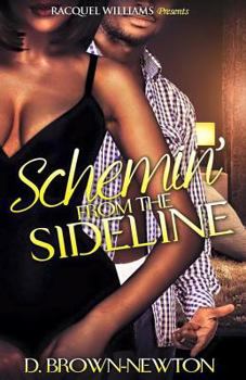Paperback Schemin' From The Sideline Book