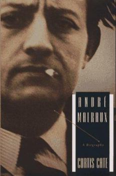 Hardcover Andre Malraux: A Biography Book