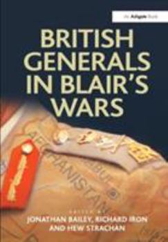 Paperback British Generals in Blair's Wars Book