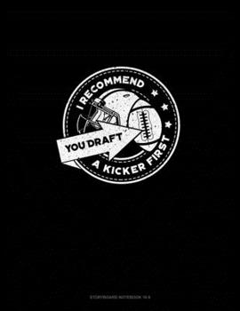Paperback I Recommend You Draft A Kicker First: Storyboard Notebook 1.85:1 Book