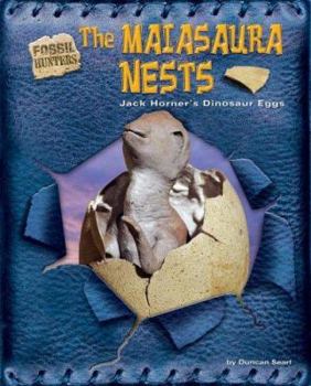 Library Binding The Maiasaura Nests: Jack Horner's Dinosaur Eggs Book