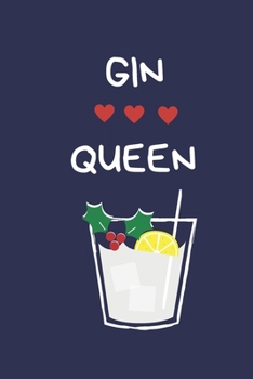 Paperback Gin Queen: Secret Santa Gifts For Coworkers Novelty Christmas Gifts for Colleagues Funny Naughty Rude Gag Notebook/Journal, Silly Book