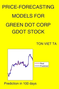 Paperback Price-Forecasting Models for Green Dot Corp GDOT Stock Book