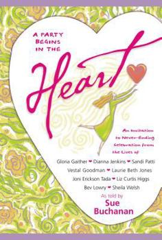 Hardcover A Party Begins in the Heart Book