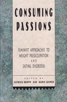 Paperback Consuming Passions a Book