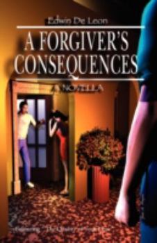 Paperback A Forgiver's Consequences Book