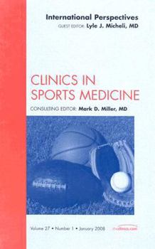 Hardcover International Perspective, an Issue of Clinics in Sports Medicine: Volume 27-1 Book