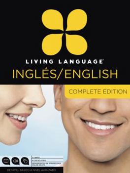Living Language English for Spanish Speakers, Complete Edition (ESL/ELL): Beginner through advanced course, including 3 coursebooks, 9 audio CDs, and free online learning