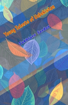 Paperback Young Talents of Uzbekistan Book