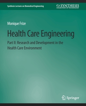 Paperback Health Care Engineering Part II: Research and Development in the Health Care Environment Book