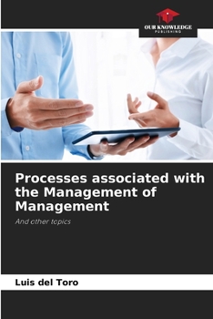 Paperback Processes associated with the Management of Management Book
