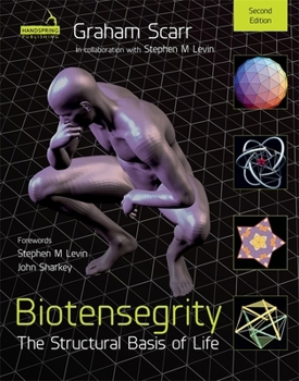 Paperback Biotensegrity: The Structural Basis of Life 2nd Edition Book