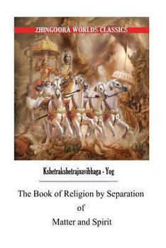 Paperback The Book of Religion by Separation of Matter and Spirit Book