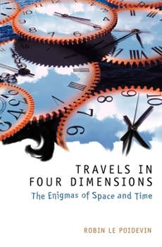 Paperback Travels in Four Dimensions: The Enigmas of Space and Time Book