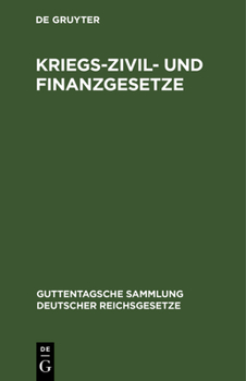 Hardcover Kriegs-Zivil- Und Finanzgesetze: Folge 2: Das Jahr 1915 [German] Book